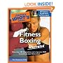 The Complete Idiot's Guide to Fitness Boxing Illustrated
