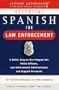 Essential Spanish for Law Enforcement: Cassette/Book Package (Living Language All-Audio)