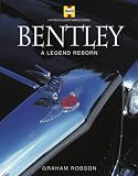 Bentley: A Legend Reborn (Haynes Classic Makes)