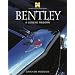 Bentley: A Legend Reborn (Haynes Classic Makes Series)