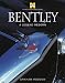 Bentley: A Legend Reborn (Haynes Classic Makes)
