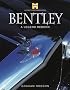 Bentley: A Legend Reborn (Haynes Classic Makes)