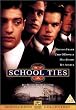 School Ties [UK Import]
