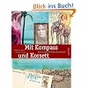 Mit Kompass und Korsett. Reisende Entdeckerinnen