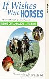 If Wishes Were Horses - Riding Out And About..Ye Hah! [1991] VHS