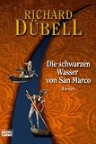 Die schwarzen Wasser von San Marco