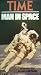 Time Magazine: Man In Space
