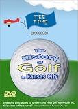 The History of Golf in Kansas City