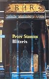 Blitzeis - Peter Stamm
