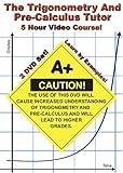 The Trigonometry and Pre-Calculus Tutor - 2 DVD Set! - 5 Hour Course!