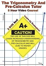 The Trigonometry and Pre-Calculus Tutor - 2 DVD Set! - 5 Hour Course!