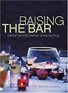 Raising the Bar: Better Drinks, Better Entertaining