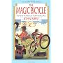 Magic Bicycle: The Story of a Bicycle That Found a Boy (Spirit Flyer)