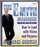 E Myth Manager by Michael Gerber (Nightingale Conant)