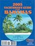 2005 Yachtsman's Guide to the Bahamas: Including Turks & Caicos and the Dominican Republic