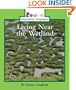 Living Near the Wetland (Rookie Read-About Geography)
