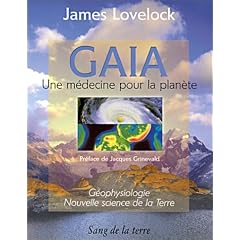 Ga�a : Une m�decine pour la plan�te