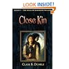 Close Kin: Book II -- The Hollow Kingdom Trilogy