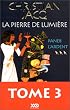 La Pierre de lumi�re, tome 3 : Paneb l'ardent