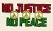 No Justice No Peace Logo Embroidered Iron on or Sew on Patch