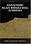 Sennacherib's Palace without Rival at Nineveh