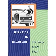 Disaster in Dearborn: The Story of the Edsel
