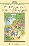 By Beatrix Potter Peter Rabbit and Eleven Other Favorite Tales (Dover Children's Thrift Classics) [Paperback]