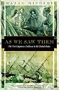 As We Saw Them: The First Japanese Embassy to the United States (Kodansha Globe)