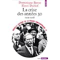 Nouvelle Histoire de la France contemporaine, tome 13 : La Crise des ann�es trente, 1929-1938