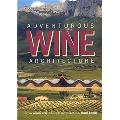 Adventurous Wine Architecture
