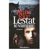 Lestat le vampirepar Anne Rice
