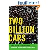 Two Billion Cars: Driving Toward Sustainability