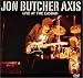 Jon Butcher Axis: Live At The Casbah Image