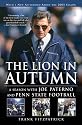 The Lion in Autumn: A Season with Joe Paterno and Penn State Football