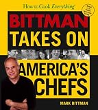 How to Cook Everything: Bittman Takes on Americas Chefs