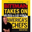 How to Cook Everything: Bittman Takes on America's Chefs