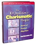 The 10 Qualities of Charismatic People by Tony Allessandra (Nightingale Conant)