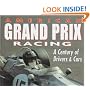 American Grand Prix Racing; A Century of Drivers and Cars