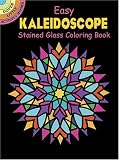 Easy Kaleidoscope Stained Glass Coloring Book (Dover Little Activity Books)