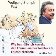 Wie begr�sse ich korrekt den Freund meiner Tochter am Fr�hst�ckstisch. CD.