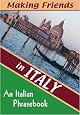 Making Friends in Italy: An Italian Phrasebook