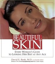 Beautiful Skin: Every Woman's Guide to Looking Her Best at Any Age