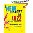 A New History of Jazz, Second Edition by  Alyn Shipton