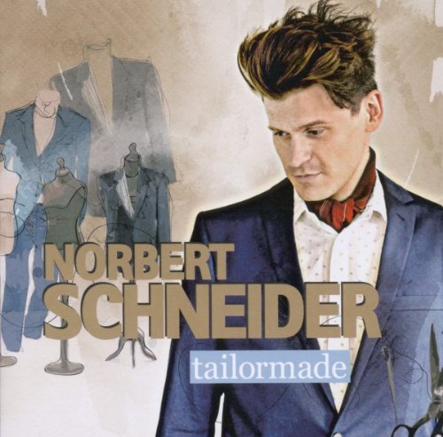 Norbert Schneider - Tailormade - Zortam Music