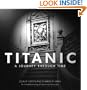 Titanic: A Journey Through Time