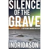 Silence Of The Grave (Reykjavik Murder Mysteries 2)