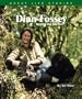Dian Fossey: Among the Gorillas (Great Life Stories: Inventors and Scientists)