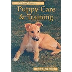 The Pet Owner's Guide to Puppy Care and Training (Pet Owner's Guides)