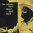 Don't Look Back by  Nat Adderley 