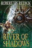 The River of Shadows (Chathrand Voyage)